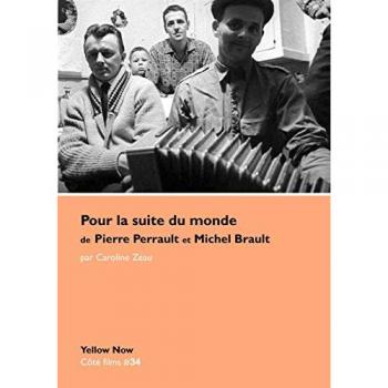 Pour La Suite Du Monde De Pierre Perrault Et Michel Brault