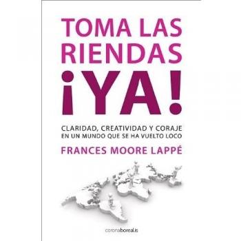 Toma las riendas ¡ya!