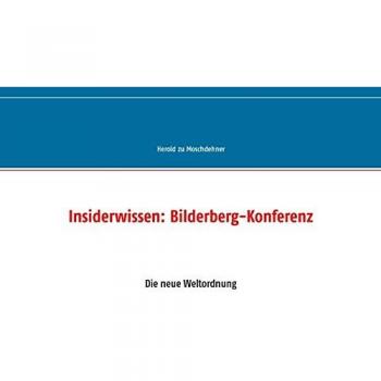 Insiderwissen: Bilderberg-Konferenz