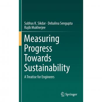 Measuring Progress Towards Sustainability: A Treatise for Engineers
