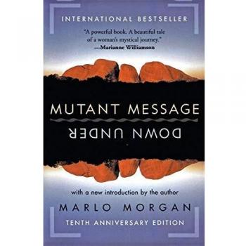 Mutant Message Down Under (Perennial Anniv)