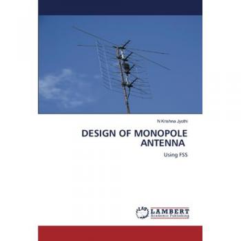 Jyothi, N Krishna: DESIGN OF MONOPOLE ANTENNA