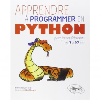 Apprendre à programmer en Python pour jeunes débubants de 7 à 97 ans