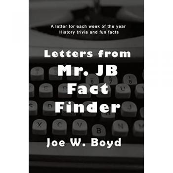 Letters from Mr. J B Fact Finder