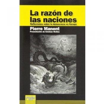 La razón de las naciones: Reflexiones sobre la democracia en Europa (Ensayo)