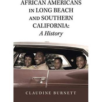 African Americans in Long Beach and Southern California: A History