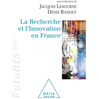 La recherche et l'innovation en France