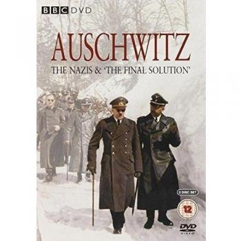 AUSCHWITZ THE NAZIS & THE FINAL SOLUTION