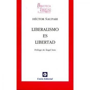 Liberalismo es libertad