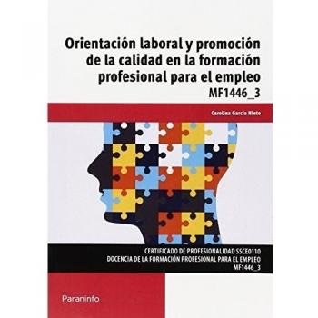 Orientación laboral y promoción de la calidad en la formación profesional para el empleo