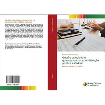 Gestão colegiada e governança na administração pública estadual: O caso de Minas Gerais