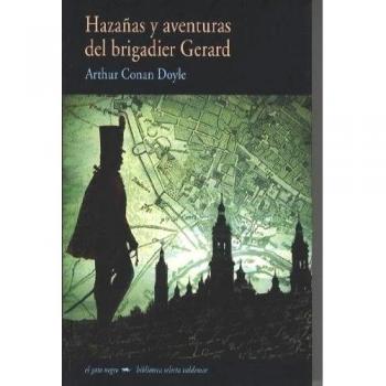 Hazañas y aventuras del bigadier gerard (Tapa blanda con solapas).