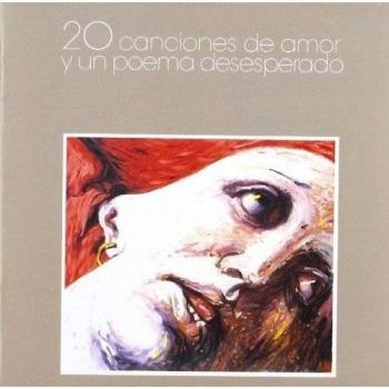 20 Canciones De Amor Y Un Poema Desesper