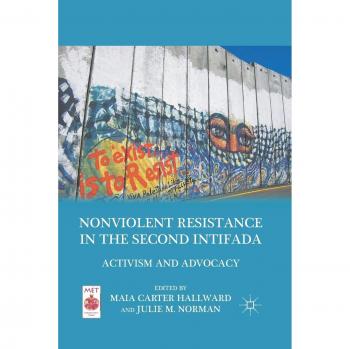 Nonviolent Resistance in the Second Intifada