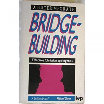 Bridge-building: Creative Christian Apologetics