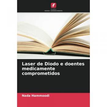 Hammoodi, Nada: Laser de Diodo e doentes medicamente comprometidos