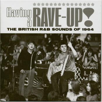 Having A Rave-Up ! / R&B Britannique 1964 Coffret