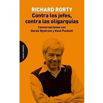 CONTRA LOS JEFES,CONTRA LAS OLIGARQUÍAS.CONVERSACIONES CON DEREK NYSTROM Y KENT PUCKETT