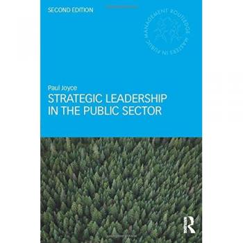 Strategic Leadership in the Public Sector