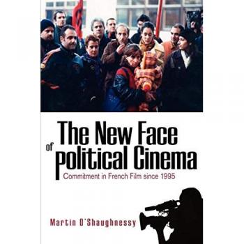 The New Face of Political Cinema