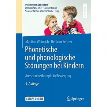 Phonetische und phonologische Störungen bei Kindern: Aussprachetherapie in Bewegung