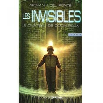 Les invisibles et le château de Doom Rock