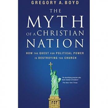 Boyd, Gregory A.: The Myth of a Christian Nation