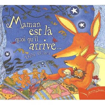 Maman est là quoi qu'il arrive