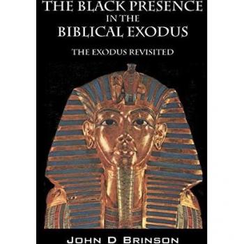 The Black Presence in the Biblical Exodus