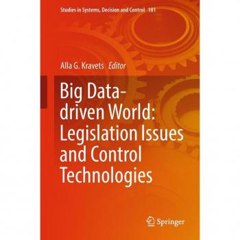 Big Data-driven World: Legislation Issues and Control Technologies