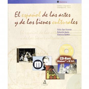 El espanol de las artes y de los bienes culturales. Con CD-ROM