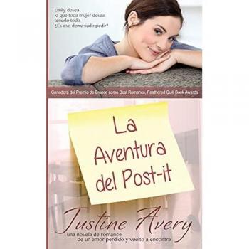 La Aventura del Post-it: Una Breve Novela de Romance acerca de un Amor Perdido y Vuelto a Encontrar