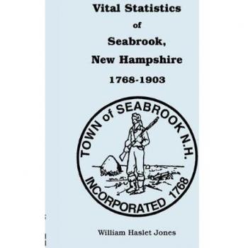 Vital Statistics of Seabrook, New Hampshire, 1768-1903