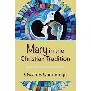 Cummings, Owen F: Mary in the Christian Tradition