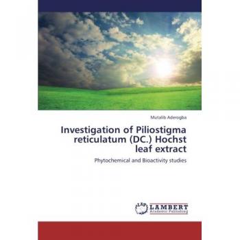 Investigation of Piliostigma reticulatum