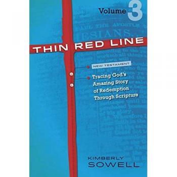 Sowell, Kimberly: Thin Red Line, Volume 3: Tracing God's Amazing Story of Redemption Through Scripture