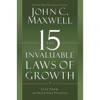 The 15 Invaluable Laws of Growth