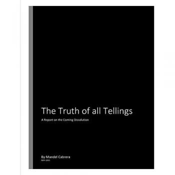 The Truth of all Tellings