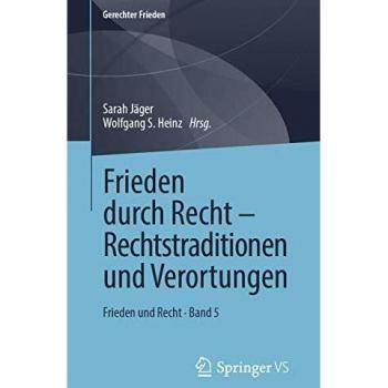 Frieden durch Recht Rechtstraditionen