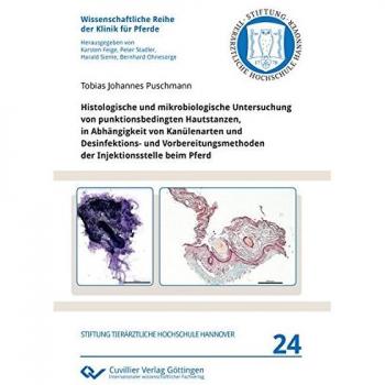 Histologische und mikrobiologische Untersuchung von punktionsbedingten Hautstanzen, in Abhängigkeit von Kanülenarten und Desinfektions