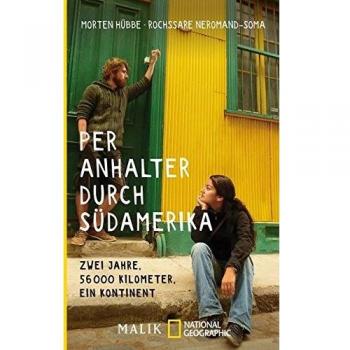 Per Anhalter durch Südamerika