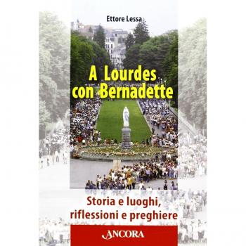 A Lourdes con Bernadette