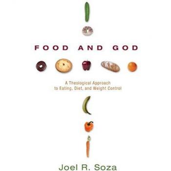 Theological Approach to Eating, Diet, and Weight Control