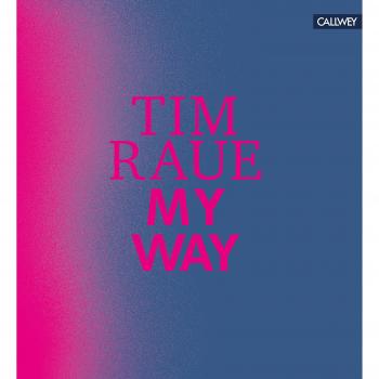 Raue, Tim: My Way