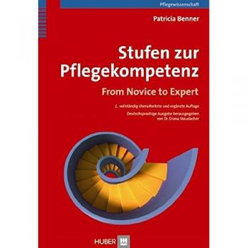 Stufen zur Pflegekompetenz: From Novice to Expert