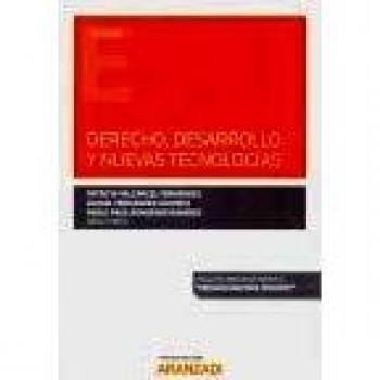 Derecho, desarrollo y nuevas tecnologías
