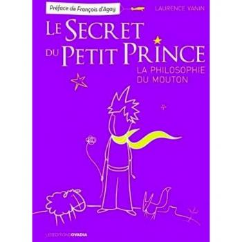 Le secret du Petit Prince : La philosophie du Mouton