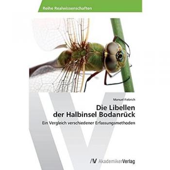 Die Libellen der Halbinsel Bodanrück: Ein Vergleich verschiedener Erfassungsmethoden