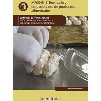 Envasado y empaquetado de productos alimentarios. Inad0108