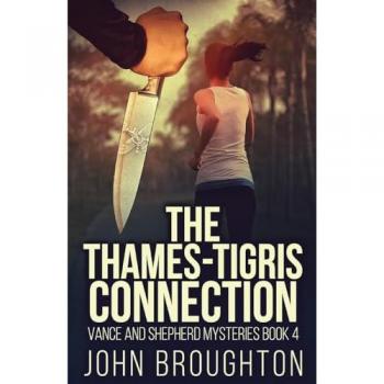 Broughton, John: The Thames-Tigris Connection